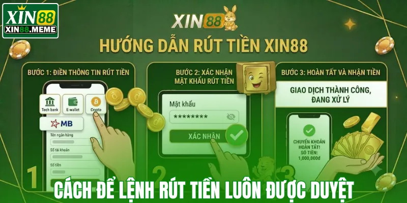 Cách để lệnh rút tiền luôn được duyệt