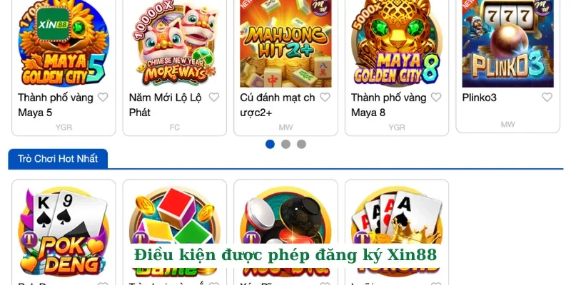Đăng ký Xin88 1 Điều kiện được phép đăng ký Xin88