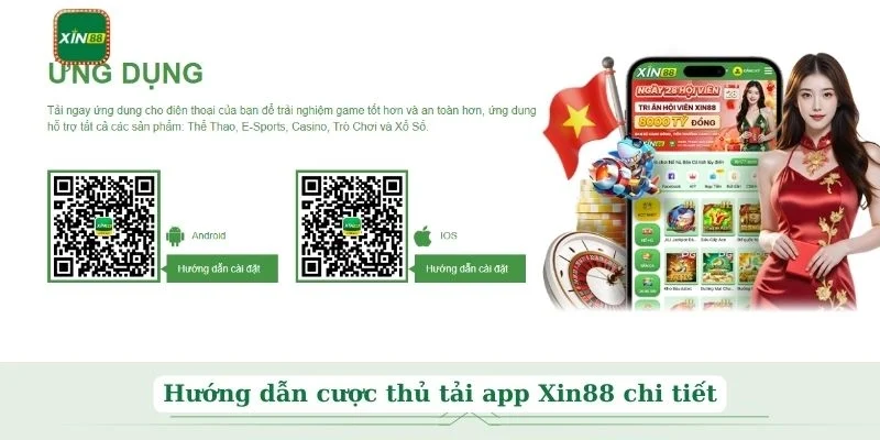 Tải app Xin88 1 Hướng dẫn cược thủ tải app Xin88 chi tiết