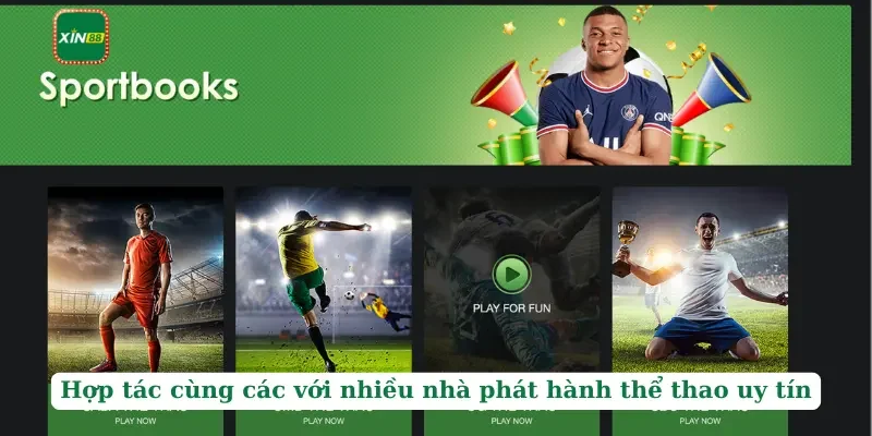 Thể thao Xin88 2 Hợp tác cùng các với nhiều nhà phát hành thể thao uy tín