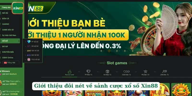 Xổ Số Xin88 1 Giới thiệu đôi nét về sảnh cược xổ số Xin88